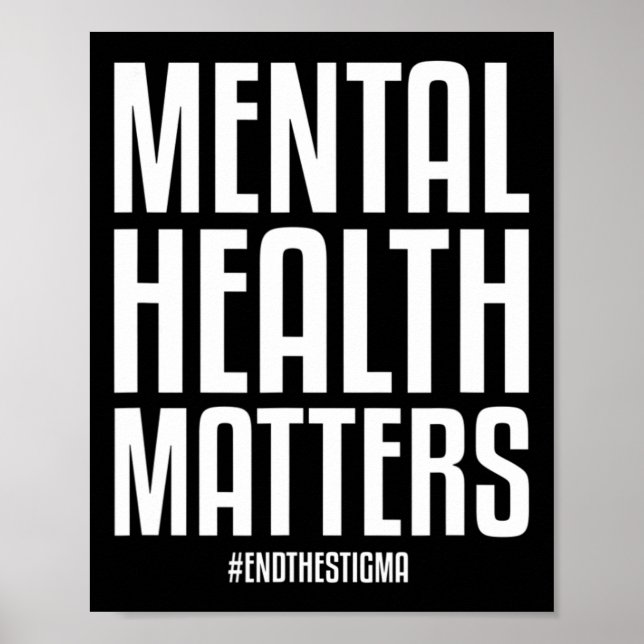 Health Problems End The Stigma Mental Health Aware Poster (Front)