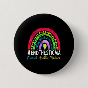 Health Problems End The Stigma Rainbow Boho  6 Cm Round Badge