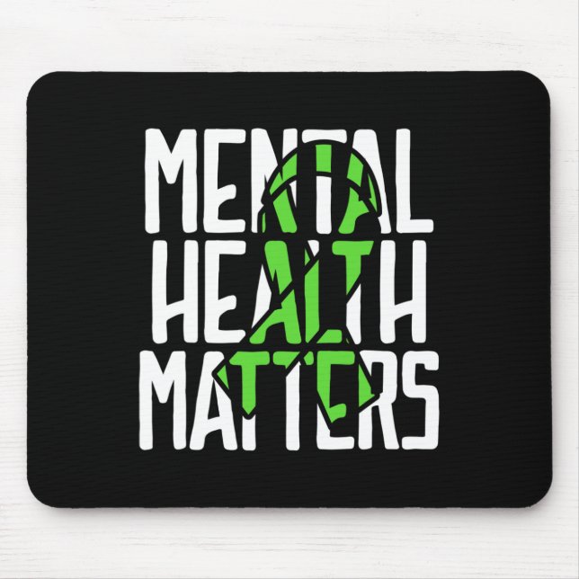 Health Problems Fight Stigma Mental Health Awarene Mouse Pad (Front)
