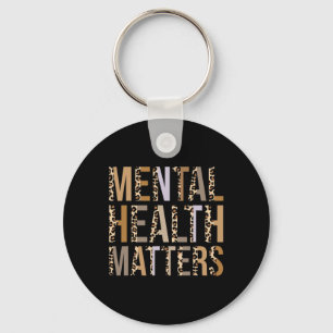 Health Problems Leopard Print Mental Awareness Mon Key Ring
