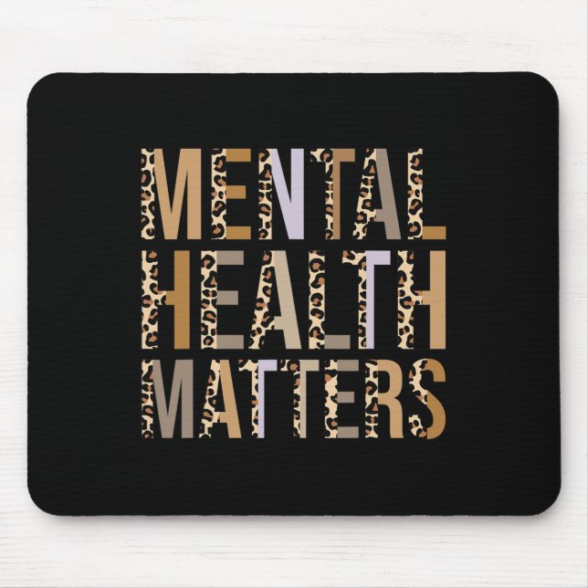 Health Problems Leopard Print Mental Awareness Mon Mouse Pad (Front)