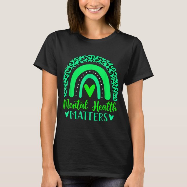 Health Problems Mental Awareness Leopard Rainbow W T-Shirt (Front)