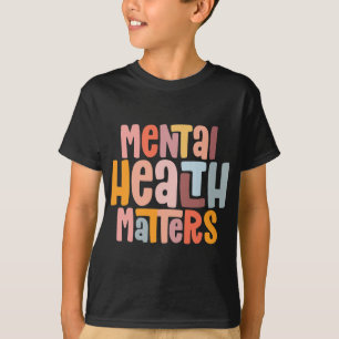 Health Problems Mental Health Awareness Illness T-Shirt