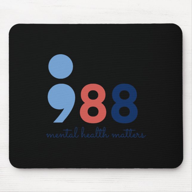 Health Problems Semicolon Suicide Hotline Preventi Mouse Pad (Front)