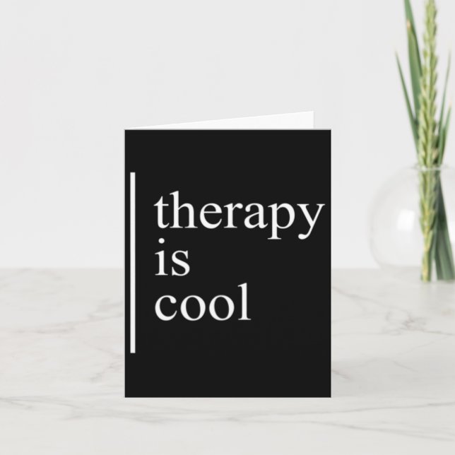 Health Problems Therapy Is Cool Awareness Positive Card (Front)