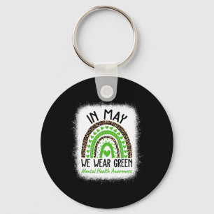 Health Problems We Wear Green Mental Health Awaren Key Ring