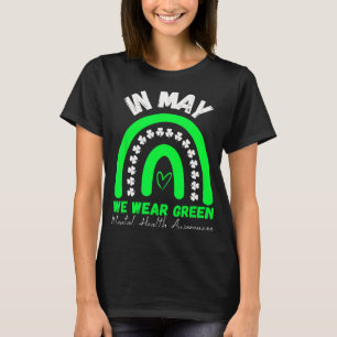Health Problems We Wear Green Mental Health Awaren T-Shirt