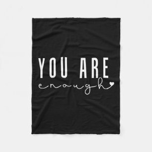 Health Problems You Are Enough Self Love Women  Fleece Blanket