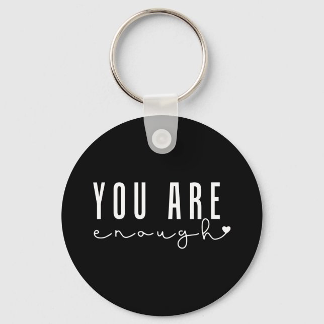 Health Problems You Are Enough Self Love Women  Key Ring (Front)