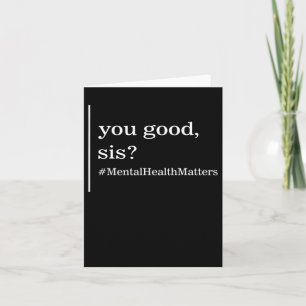 Health Problems You Good Sis Positive Women Therap Card
