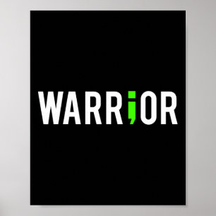 Health Semi Colon Warrior Design Gift For Support Poster