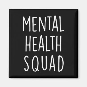 Health Squad End The Stigma Mental Health For Wome Magnet