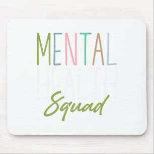 Health Squad Mental Health Awareness  Mouse Pad