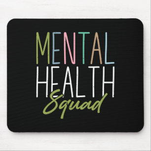 Health Squad Mental Health Awareness  Mouse Pad