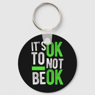 Health Suicide Awareness Gift It's Ok To Not Be Ok Key Ring