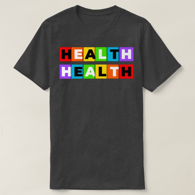 Health T-Shirt (Design Front)