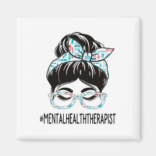 Health Therapist Week Appreciation Women Messy Bun Magnet