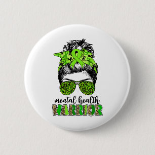 Health Warrior Messy Bun Mental Health Problems 1  6 Cm Round Badge