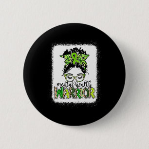 Health Warrior Messy Bun Mental Health Problems 6 Cm Round Badge