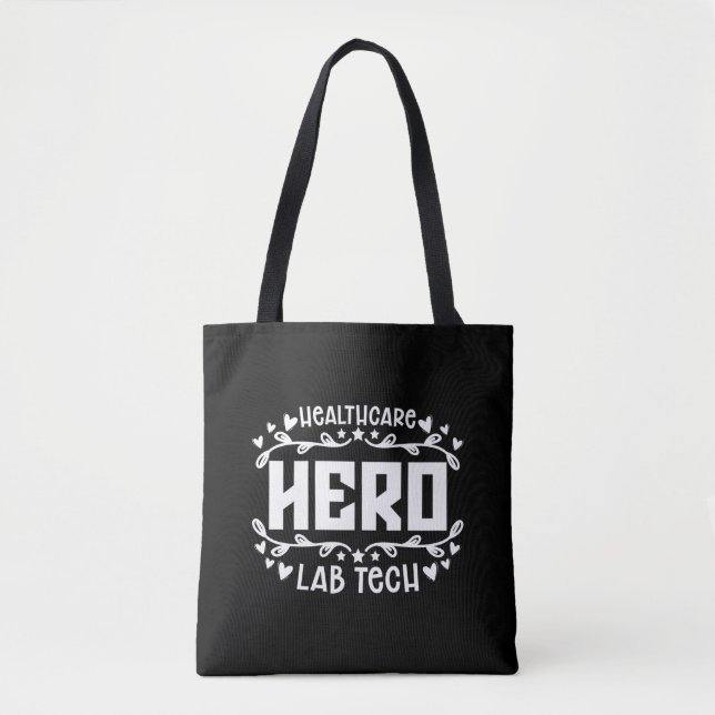 Healthcare Hero Lab Tech Laboratory Technician Tote Bag (Front)