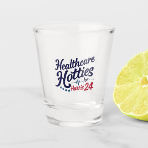 Healthcare Hotties for Harris 24 Election Kamala Shot Glass