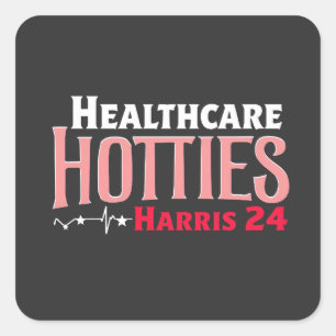 Healthcare Hotties for Harris 24 Election Kamala Square Sticker