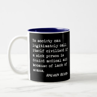 Healthcare is a Right, Not a Privilege NHS Two-Tone Coffee Mug