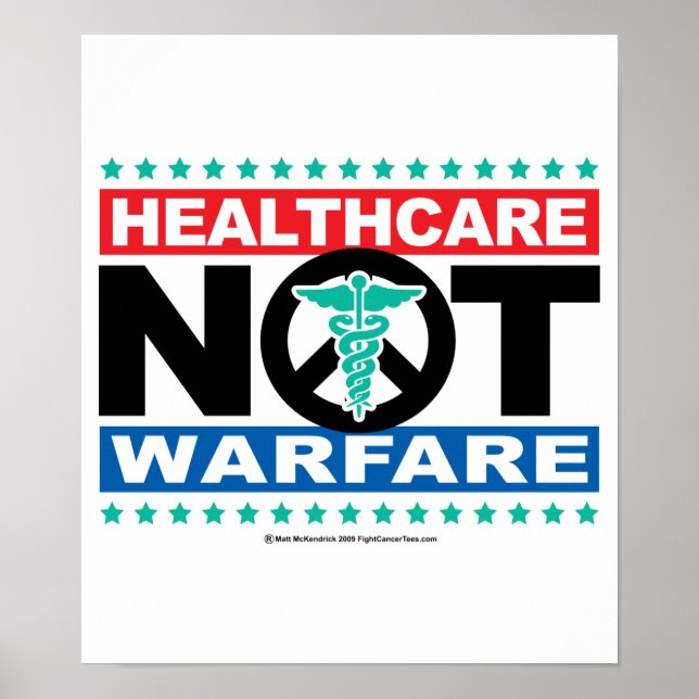 Healthcare NOT Warfare Poster (Front)