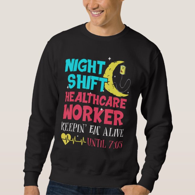 Healthcare Worker   2 Sweatshirt (Front)