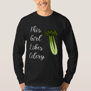 Healthy Food Ironic Saying Girl Liks Celery Leek T-Shirt
