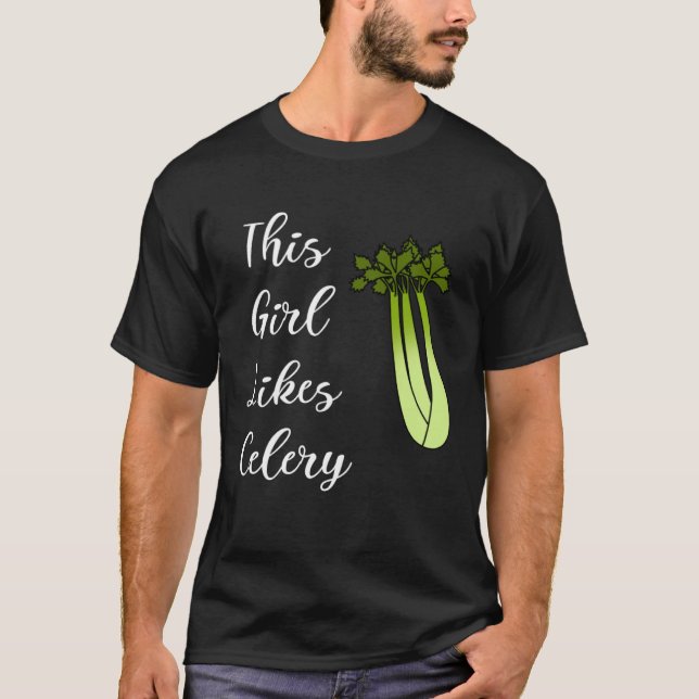 Healthy Food Ironic Saying Girl Liks Celery Leek T-Shirt (Front)