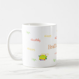 Healthy. Happy. Life. Mug