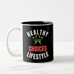 Healthy Lifestyle Choices Two-Tone Coffee Mug