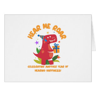 Hear me roar Cochlear Implant Hearing Birthday