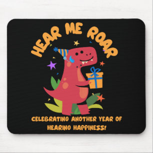Hear me roar Cochlear Implant Hearing Birthday Mouse Pad