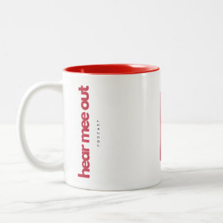 Hear Mee Out Podcast Branded Mug