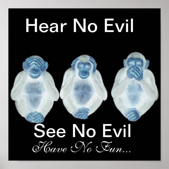 Hear No Evil See No Evil Have No Fun!! Poster (Front)