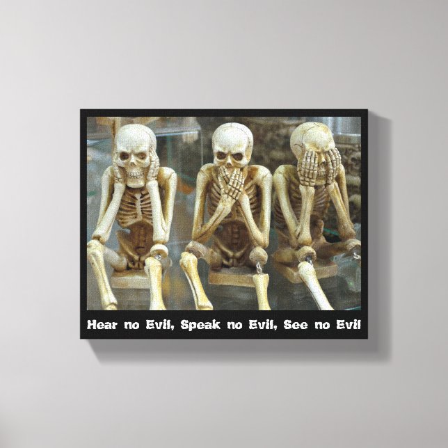 Hear no Evil, Speak no Evil, See no Evil Canvas Print (Front)