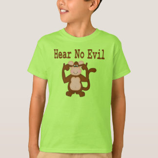 Hear No Evil T-Shirt