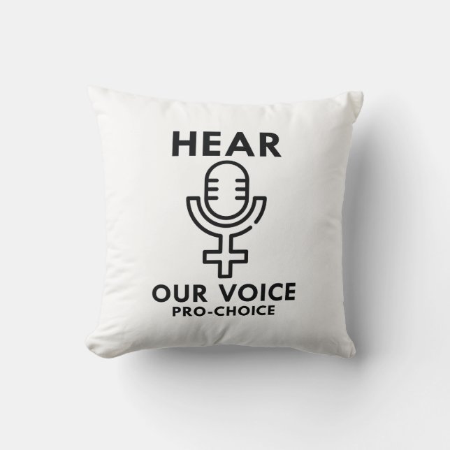 Hear Our Voice Pro Choice Cushion (Front)