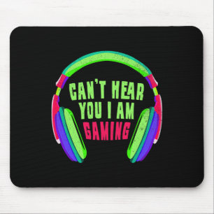 Hear You I Am Gaming Gamer & Video Game Lover Mouse Pad