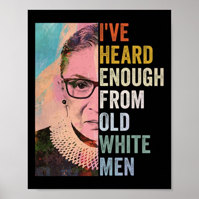 Heard Enough From Old White Men  Poster (Front)