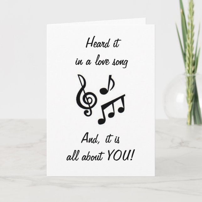 HEARD IT IN A LOVE SONG ABOUT "YOU" VALENTINE HOLIDAY CARD (Front)