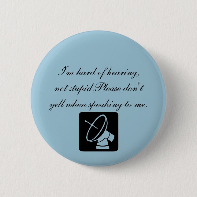 hearing aid 6 cm round badge (Front)