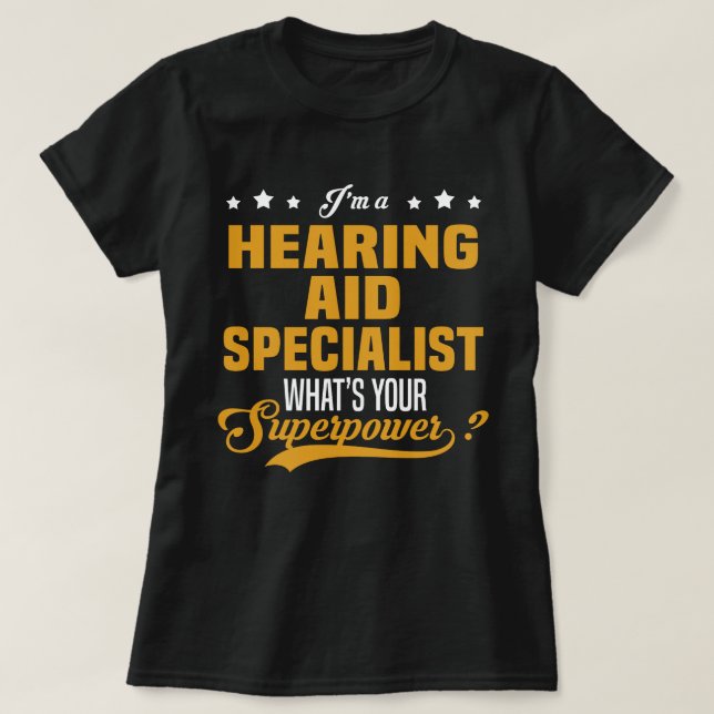 Hearing Aid Specialist T-Shirt (Design Front)