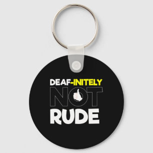 Hearing - Deaf - Unable To Hear - Deaf Awareness A Key Ring