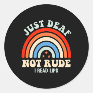 Hearing Impaired Deaf ASL Sign Language Just Deaf  Classic Round Sticker