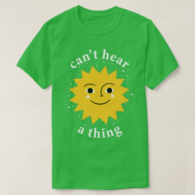 Hearing Impaired Impaired Sun Disability Deaf Gain T-Shirt (Design Front)