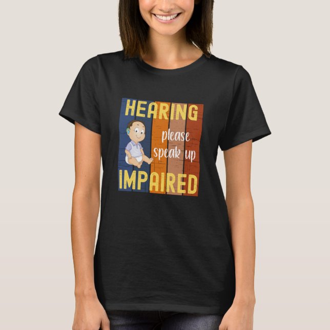 Hearing Impaired T-Shirt (Front)
