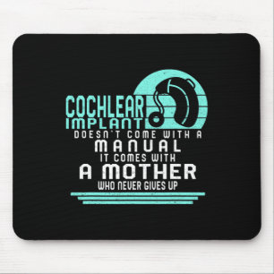 Hearing Loss Awareness Mother Cochlear Implant Asl Mouse Pad